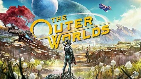 The Outer Worlds @NEWxXxGames #theouterworlds