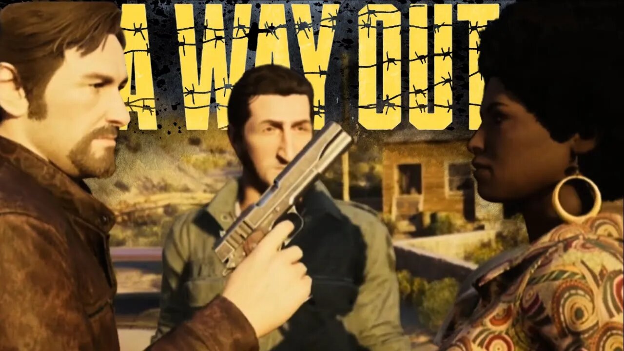 I'M A FRIEND!!!| A Way Out | Part-12