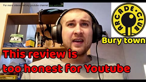 An absolutely honest review of my experience of the Bury Arcade Club.