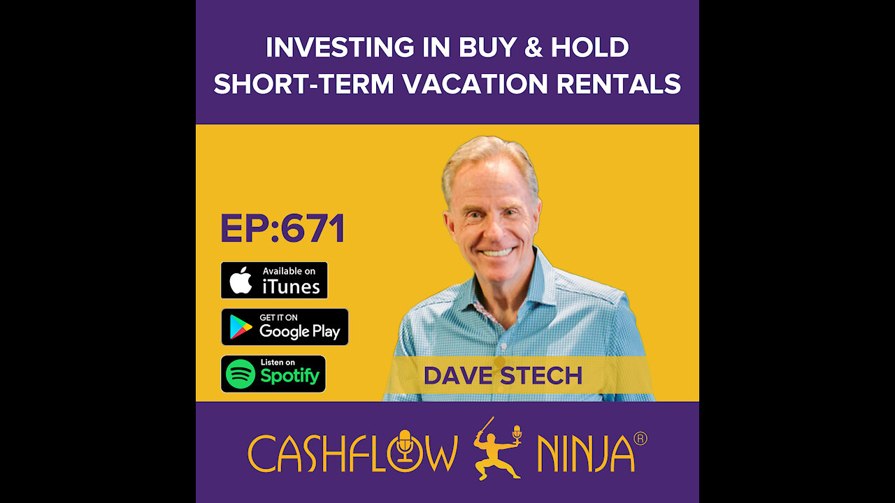 Dave Stech Shares How To Invest in Buy & Hold Short-Term Vacation Rentals