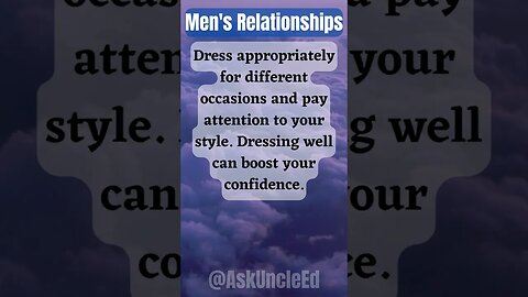 Men's Relationships : Dress Appropriately