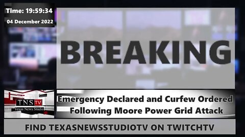 POWER GRID ATTACK NC: Emergency Declared and Curfew Ordered Following Attack on Moore Co Power Grid