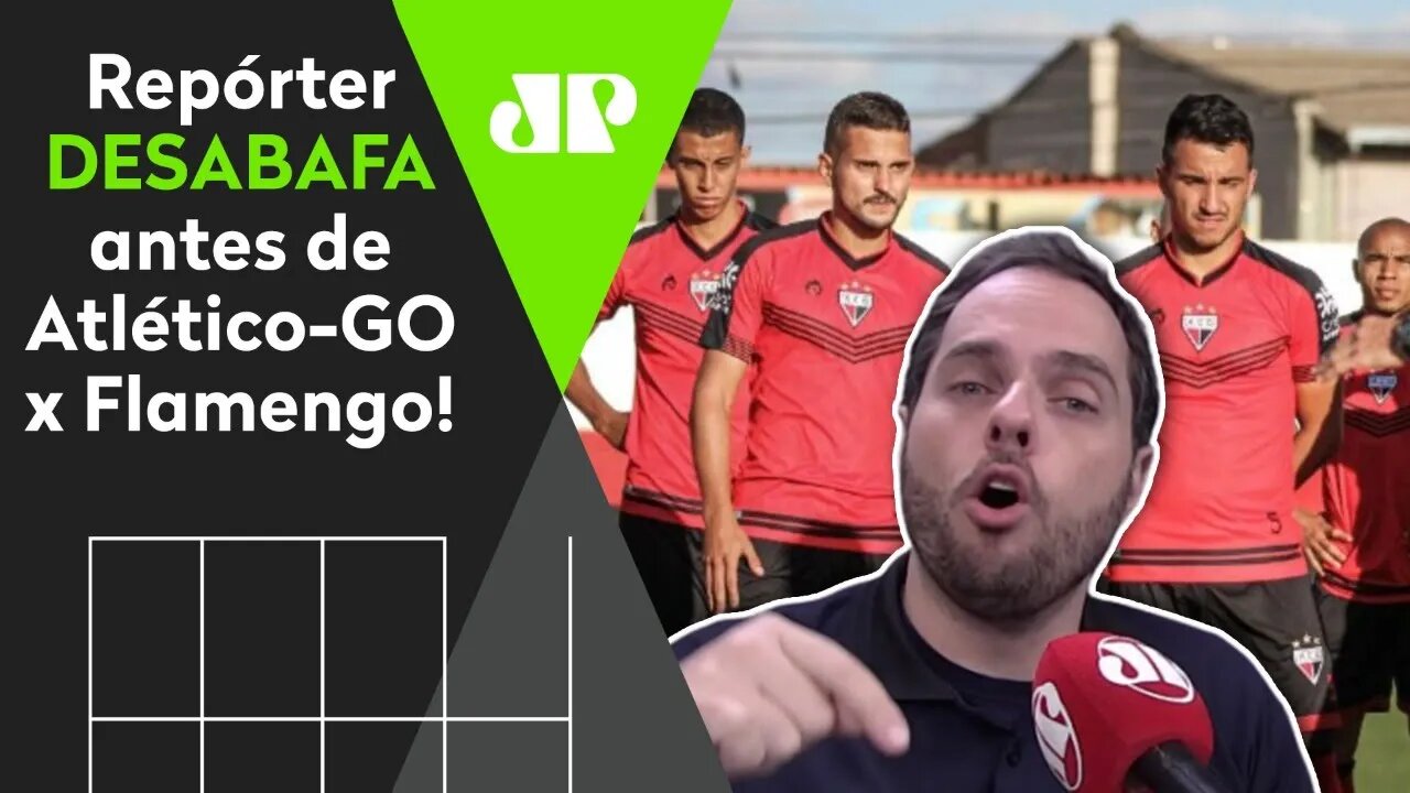 "Jogar com teste POSITIVO? É UMA VERGONHA!" Atlético-GO x Flamengo REVOLTA repórter!