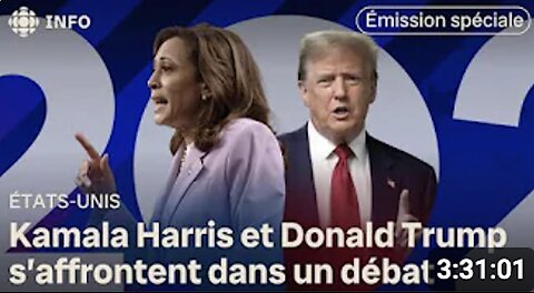 Émission spéciale RADIO CANADA : Le Débat Kamala HARRIS-Donald TRUMP