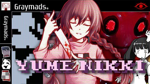 Yume Nikki: Trauma and Isolation