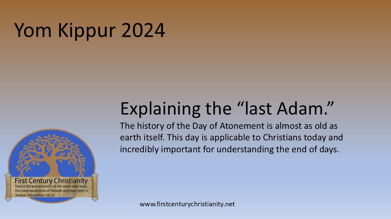 Yom Kippur 2024: Explaining the Last Adam