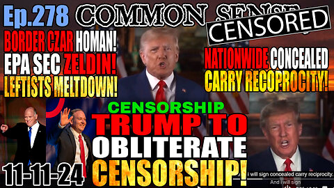 Ep.278 Trump 2 OBLITERATE Censorship! Homan 4 Border Czar, Zeldin 4 EPA! RFK 2 FDA: PACK YOUR BAGS!
