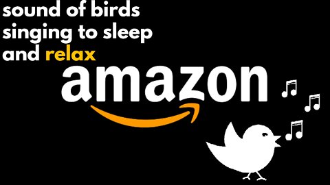 sounds of birds singing to sleep and relax