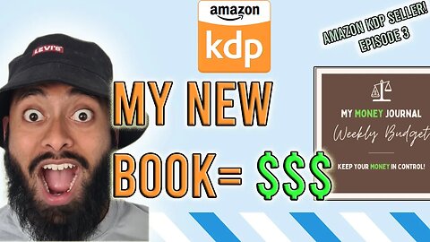 I Made A MONEY Making Amazon KDP Book! | Amazon KDP Seller | EP3