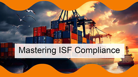Navigating Importer Security Filing: The Power of Thorough Due Diligence