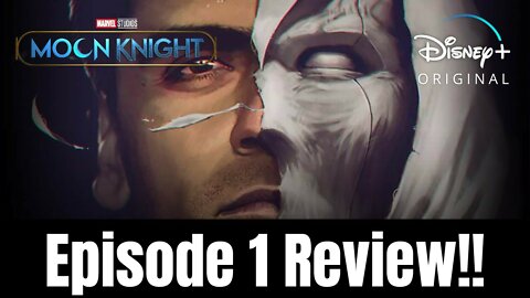 MOON KNIGHT Episode 1 Review!!- (BEST MCU INTRO YET, Light Spoilers!)... 😱💯🤯❤️🔥☠️🤩🍿👌🥳