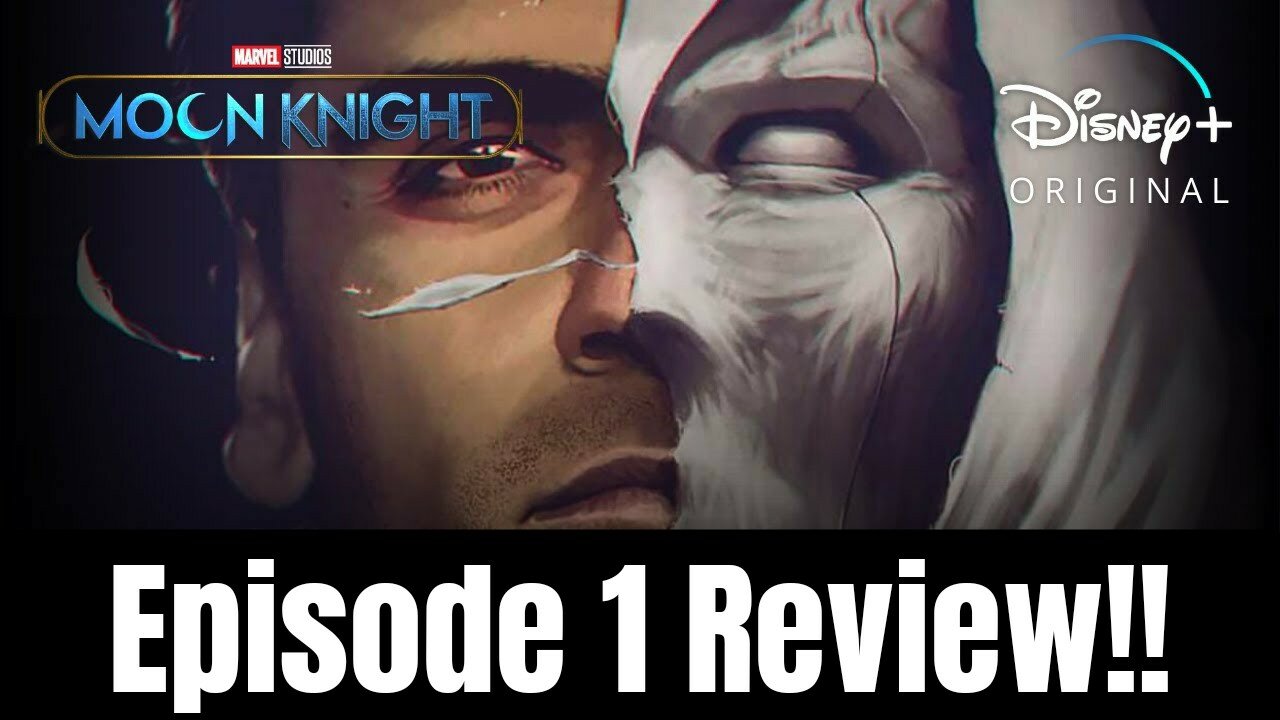 MOON KNIGHT Episode 1 Review!!- (BEST MCU INTRO YET, Light Spoilers!)... 😱💯🤯❤️🔥☠️🤩🍿👌🥳
