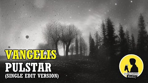 VANGELIS | PULSTAR (SINGLE EDIT VERSION)