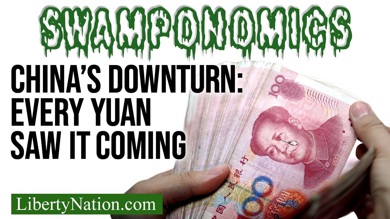 China’s Downturn: Every Yuan Saw It Coming – Swamponomics