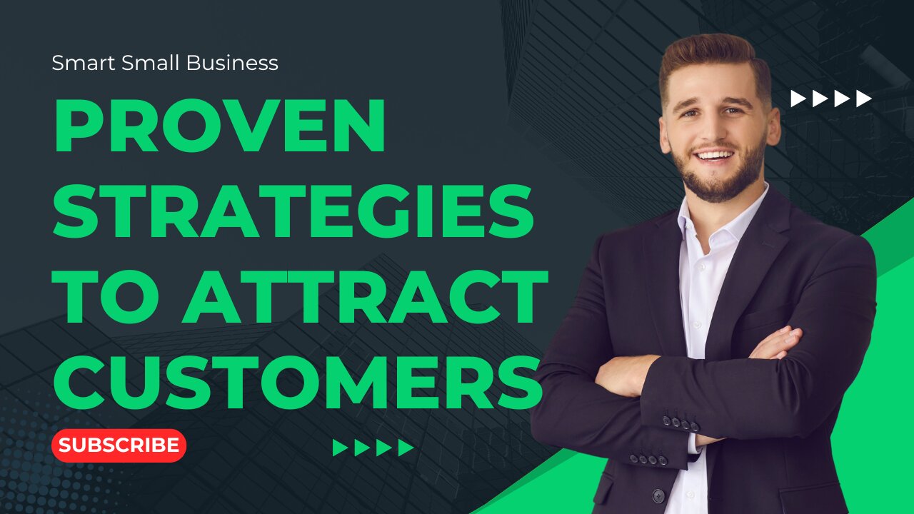 Proven Strategies To Attract Customers