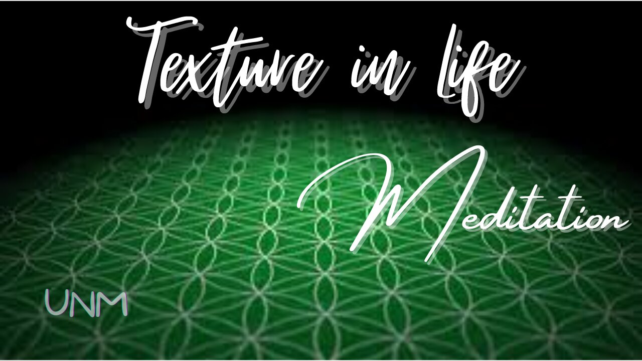 Texture in Life