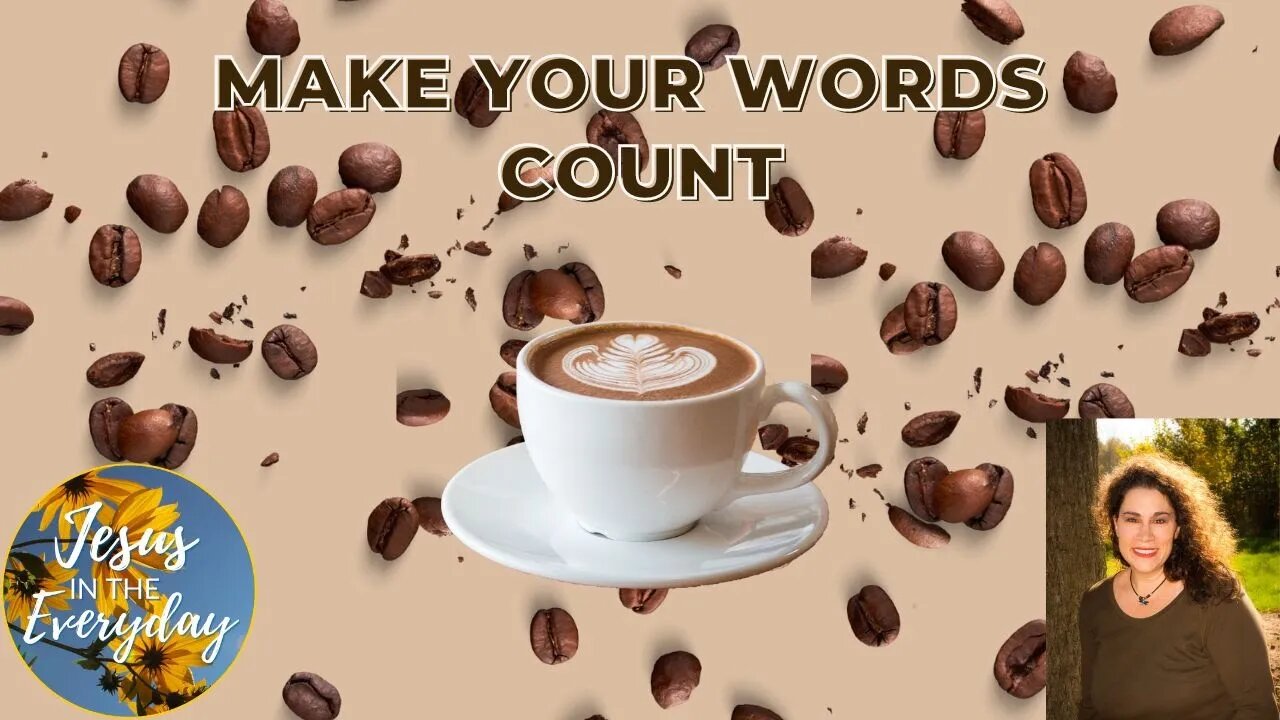 Make Your Words Count