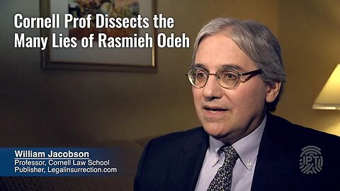 Cornell Prof Dissects Rasmea Odeh's Lies