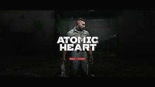 First three hours of Atomic heart!