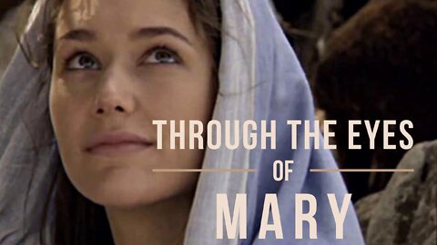 December 5, 2021 - THROUGH THE EYES OF MARY