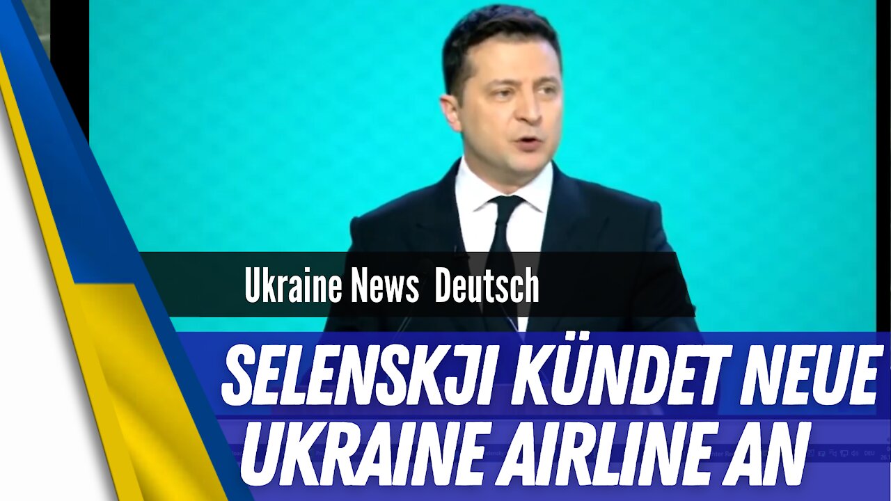 Selenskyj kündet neue Ukrainische Airline an.