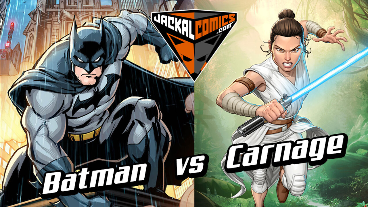 BATMAN Vs. REY - Comic Book Battles: Who Would Win In A Fight?