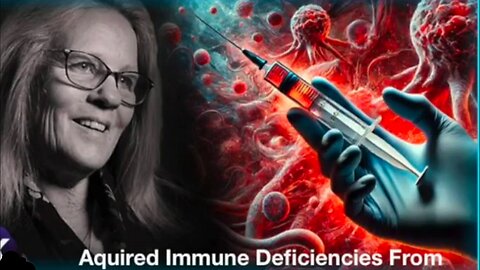 Dr. 'Judy Mikovits' & 'Alex Jones' On Acquired Immune Deficiencies From Infections In Injected Go Unchecked