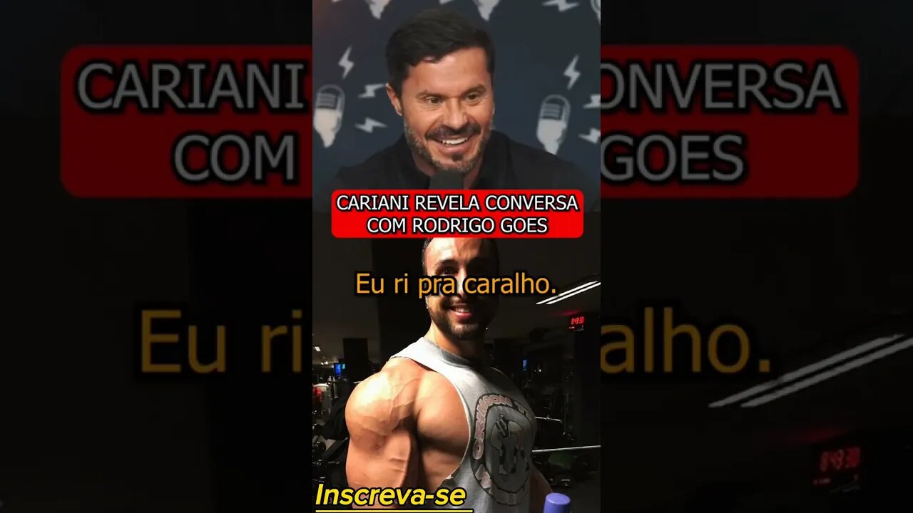 NÃO SOMOS AMIGOS, MAS| Cariani Revela conversa com Rodrigo Goes