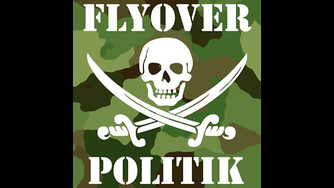 Flyover Politik Podcast 1-23-22