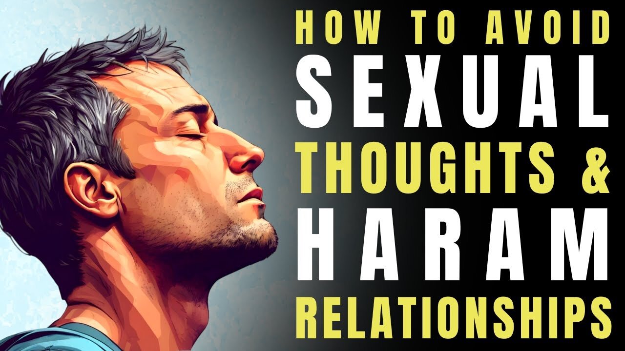 How to stop receiving excessive sexual thoughts