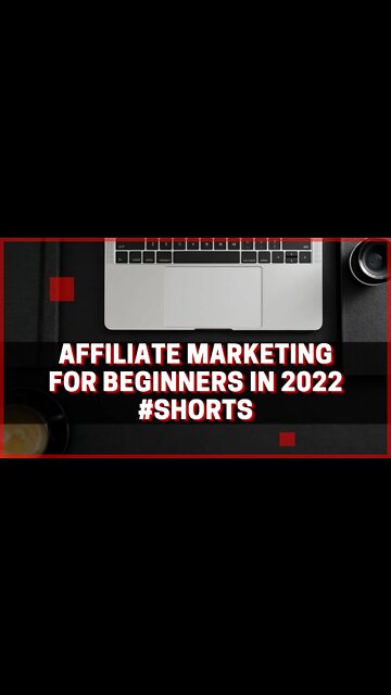 Affiliate Marketing For Beginners In 2022 #Shorts