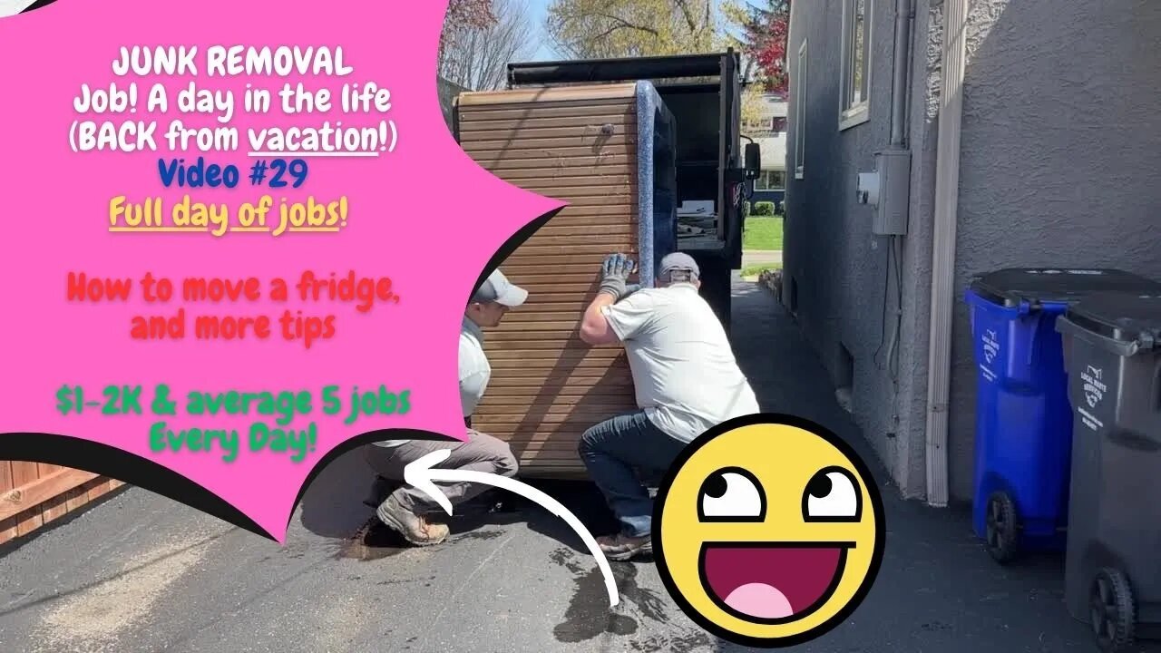 Junk Removal Day in the Life #29 Averaging $1-2K a Day / 5 jobs! PLUS Refrigerator & Hot Tub Tips!