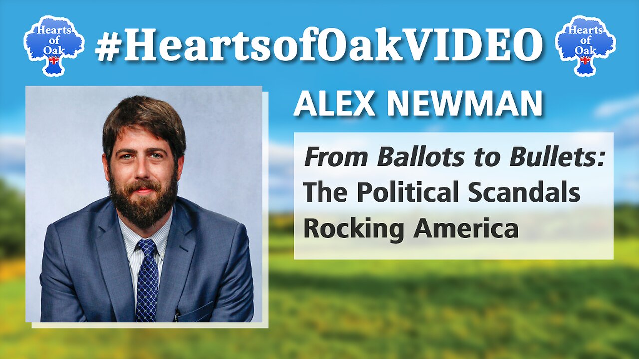 Alex Newman - From Ballots to Bullets: The Political Scandals Rocking America