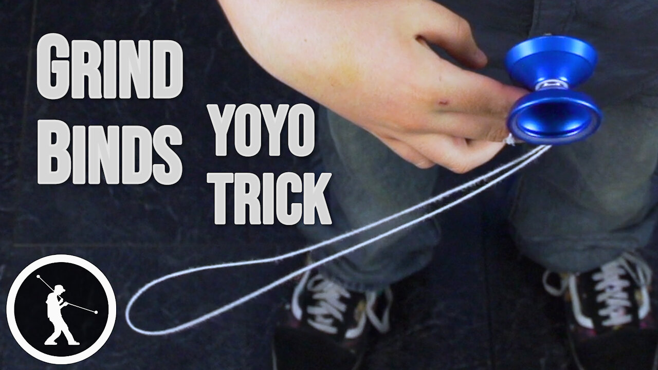 Grind Binds yotricks Yoyo Trick - Learn How