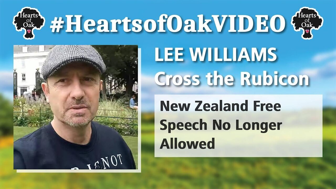 Lee Williams / Cross the Rubicon - New Zealand - Free Speech No Longer Allowed