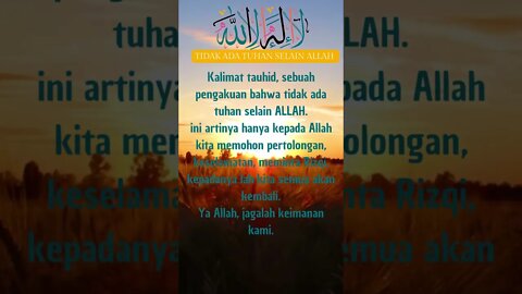 TIDAK ADA TUHAN SELAIN ALLAH SWT