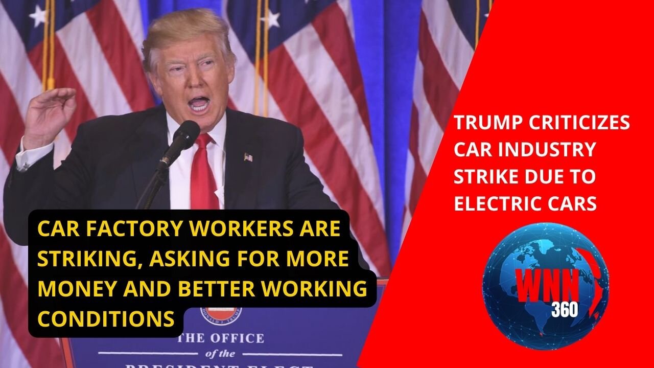 📢TRUMP CRITICIZES CAR INDUSTRY STRIKE DUE TO ELECTRIC CARS🚗🔌