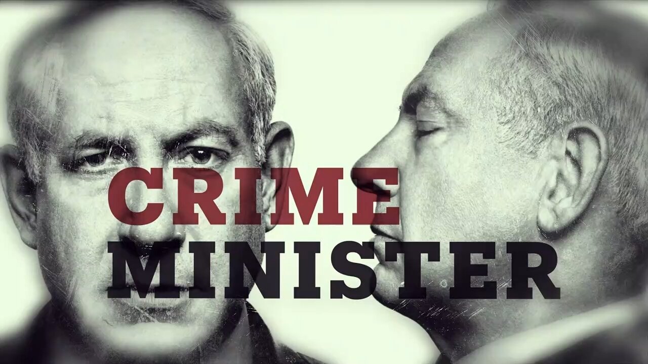 Israel’s Crime Minister