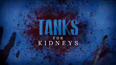 TANKS FOR KIDNEYS (2023)_【日本語字幕付き】ウクライナの臓器売買、人身売買