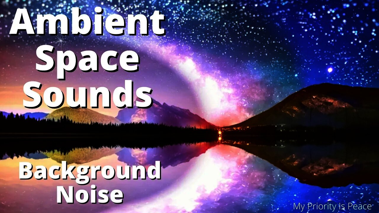 Ambient Sounds From Another World | 3 Hours | No Ads | Space | Universe | Focus | Galaxy | Explore