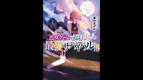 Strongest Survival by Otome Game's Heroine Volume 3