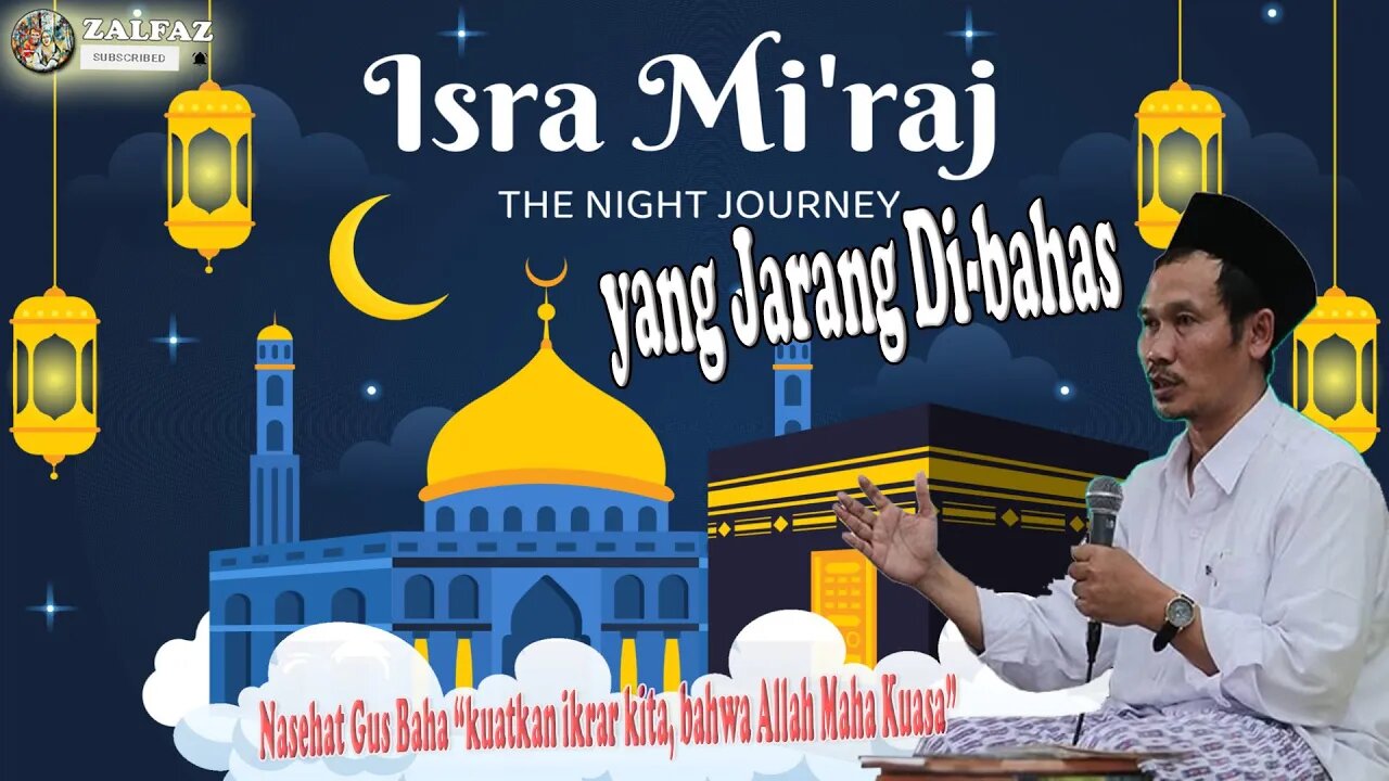 Gus Baha, hikmah Isra' Mi'raj Nabi Muhammad SAW yang jarang dikaji, melintas GOR setelah 1 abad NU