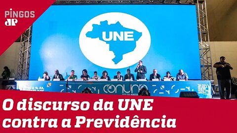 Contra a Previdência, UNE defende a vagabundagem