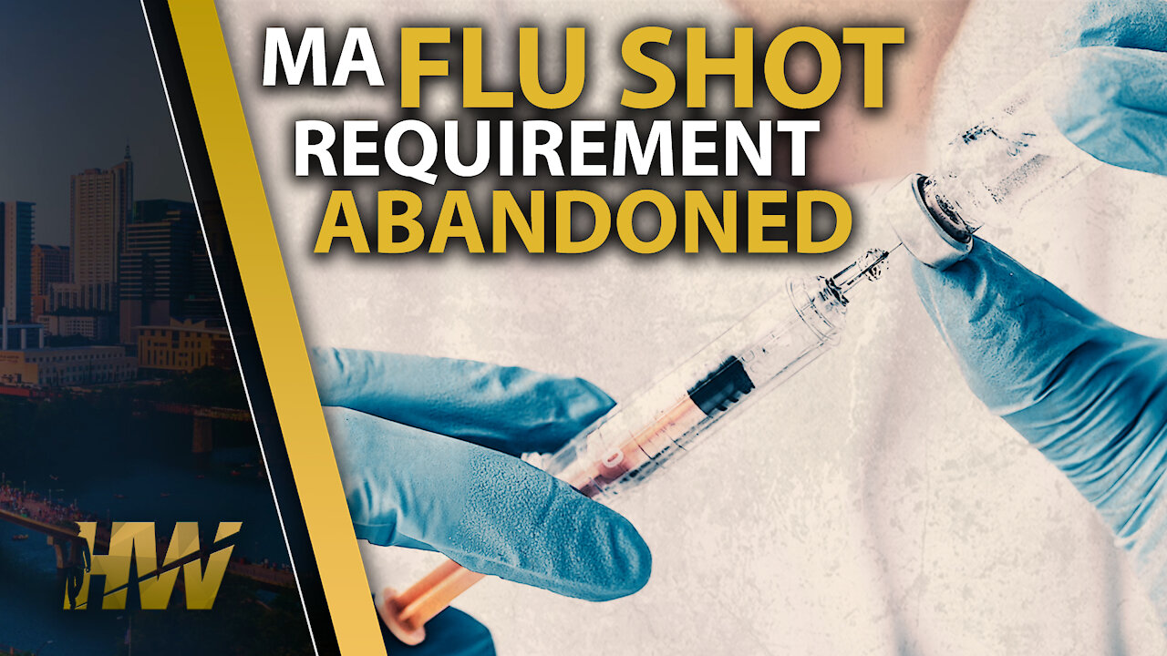 MA FLU SHOT REQUIREMENT ABANDONED