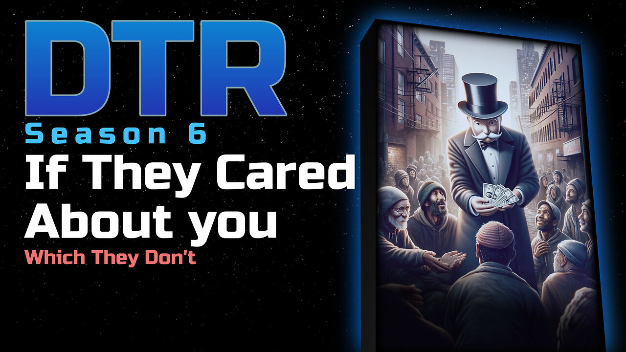 DTR S6 EP 576: If They Cared About You