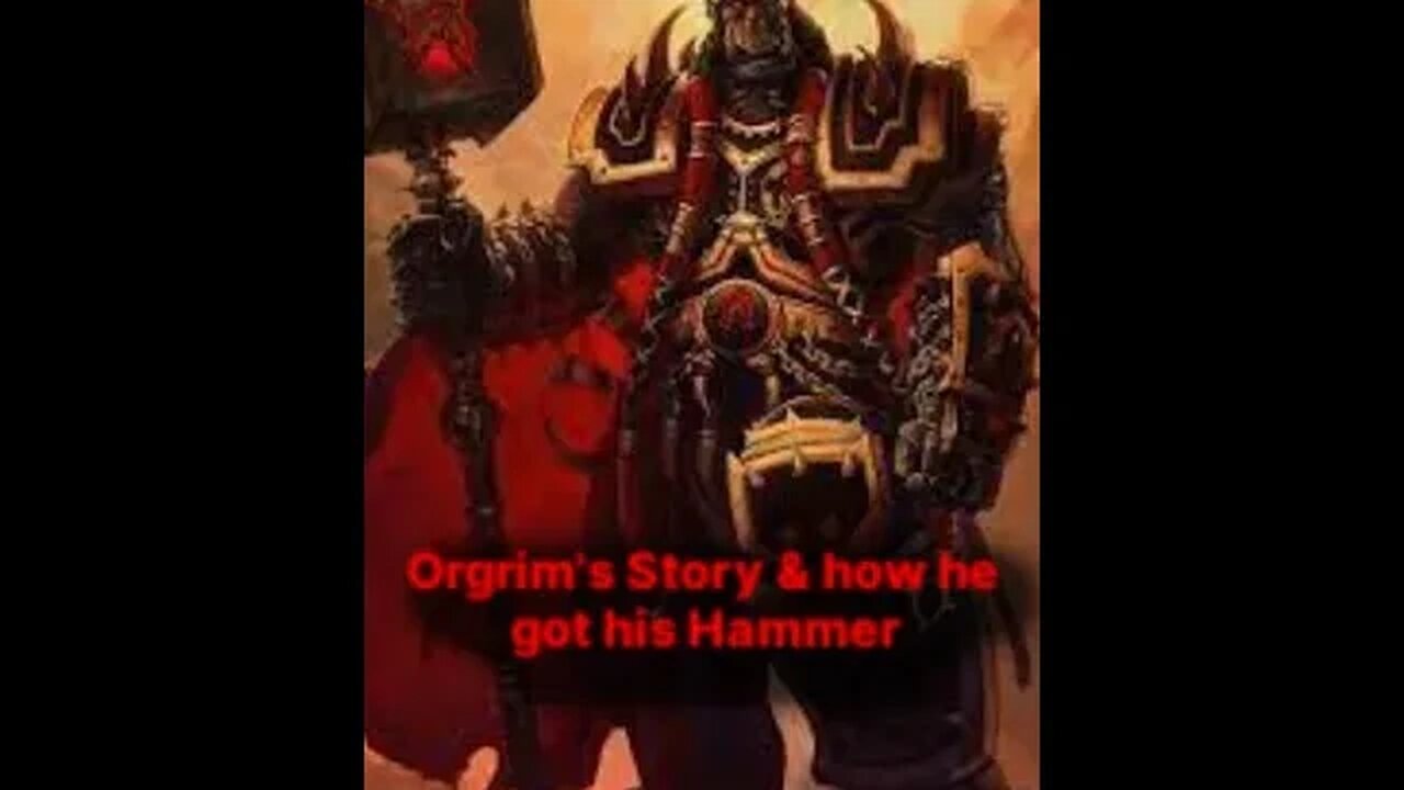 Warcraft Chronicles of the First Wars: Orgrim Doomhammer Before the Wars & At their Start