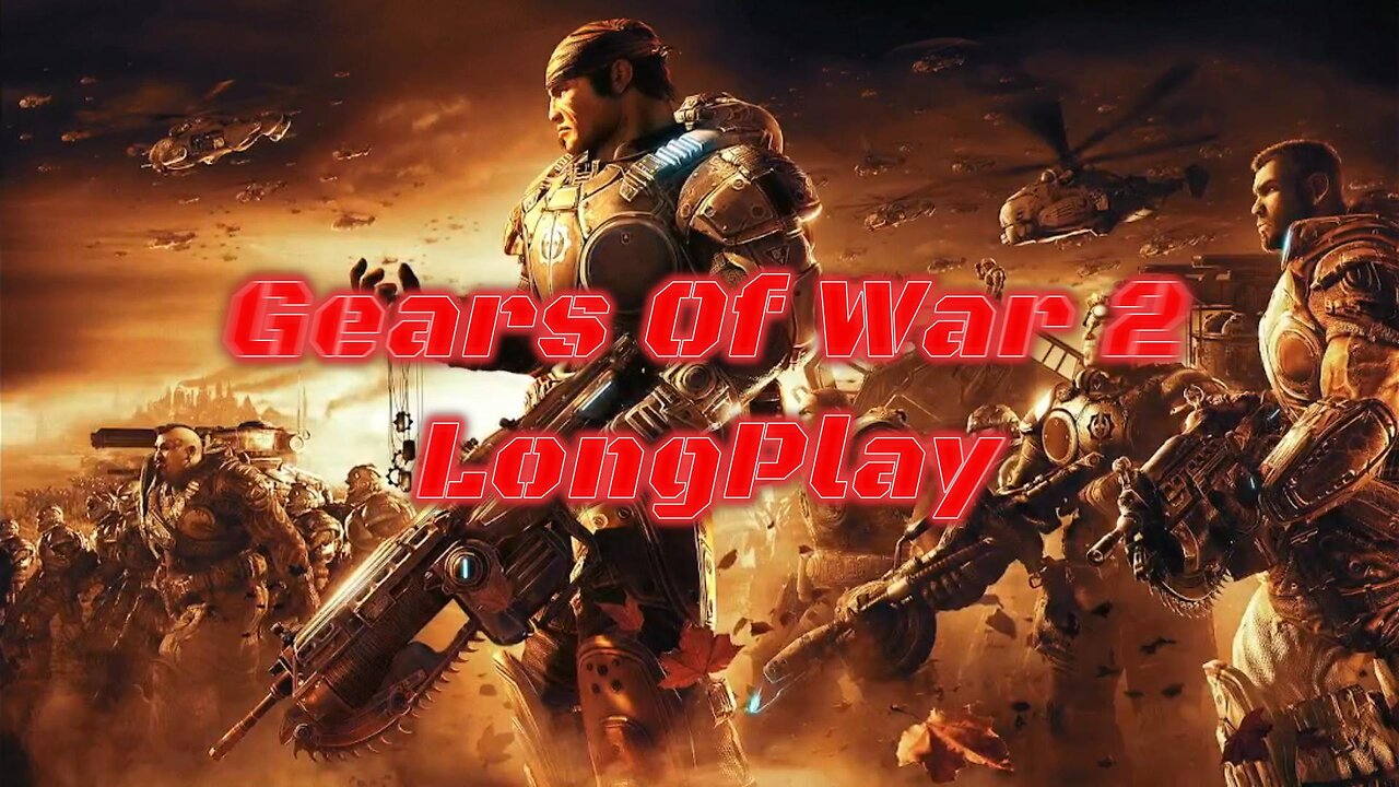 Gears Of War 2 - LongPlay - Pt4