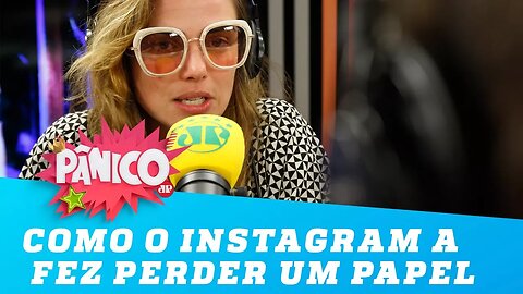 Atriz explica como o Instagram a fez perder um papel