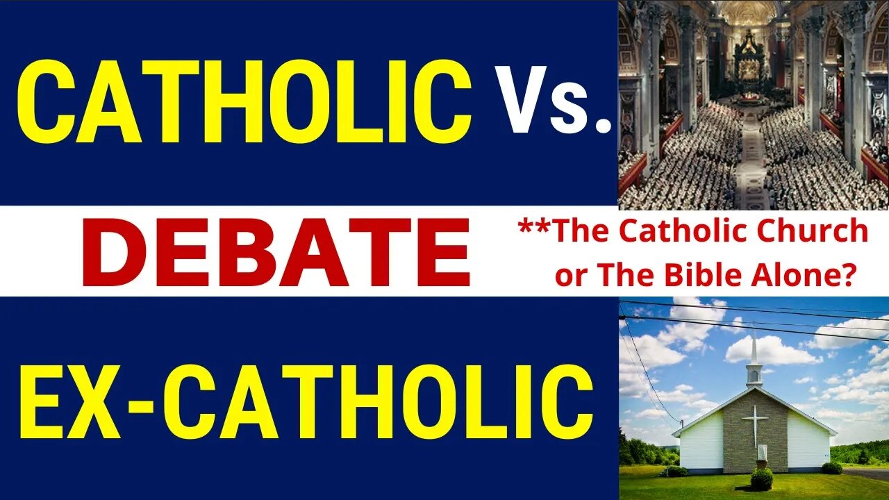 Debate! Ex-Catholic Pentecostal vs. Catholic