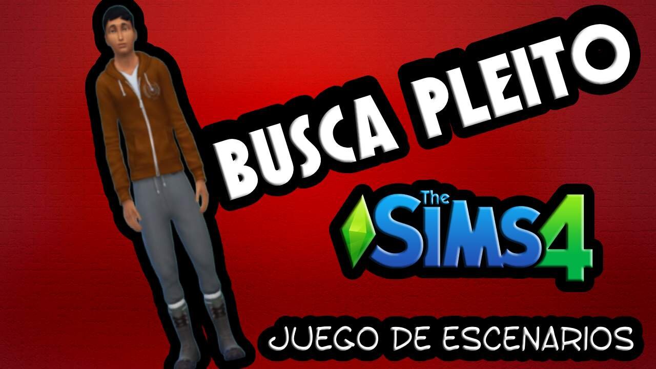 ¡Busca pleitos en Sims 4! Una historia complicada - Parte 1